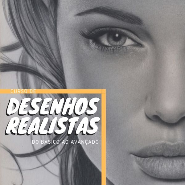 Curso de Desenhos Realistas | Do Básico ao Avançado